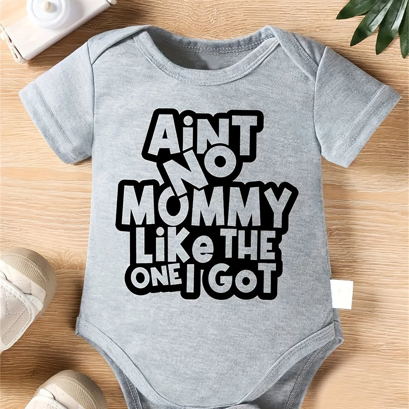 Unisex Youngsters Black Romper with Ain't No Mommy Like The One I Got Print
