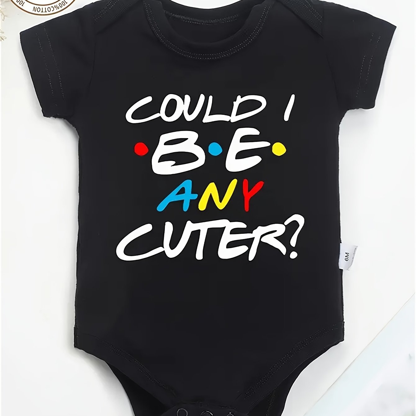 Adorable Could I Be Any Cuter Cotton Baby Onesie Soft Black Crew Neck for Spring Summer
